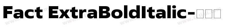 Fact ExtraBoldItalic字体转换